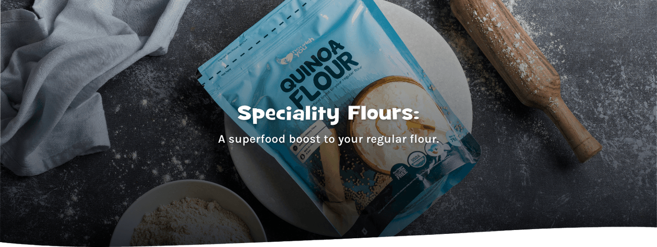 Specialty Flours - Nourish You