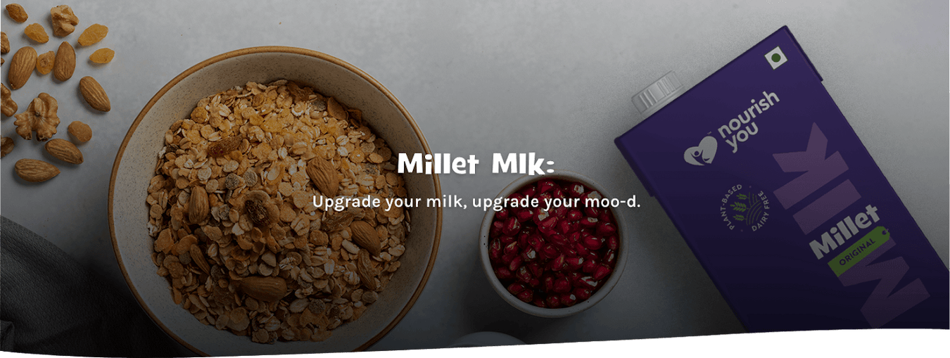 Millet Mlk - Nourish You